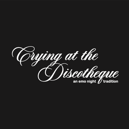 Crying at the Discoteque - T-shirt