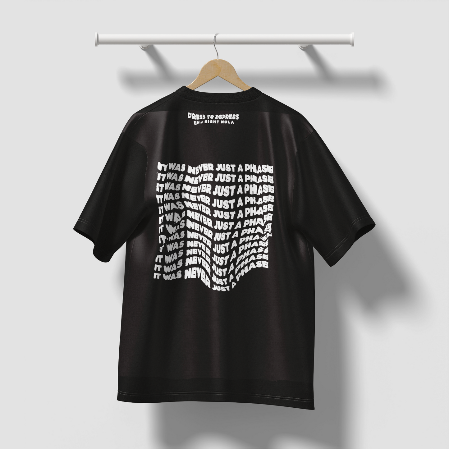 It Was Never Just a Phase - T-shirt